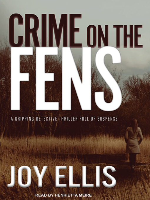 Title details for Crime on the Fens by Joy Ellis - Wait list